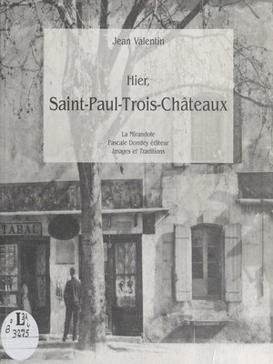 cover image of Hier, Saint-Paul-Trois-Châteaux